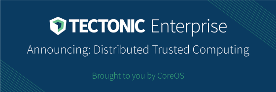 Distributed Trusted Computing for Tectonic Enterprise