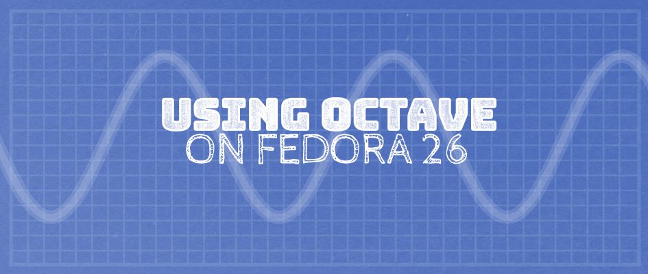 Octave Fedora 26
