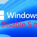 How to disable S mode in Windows 11