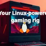 This is the most effective way to build a Linux gaming machine